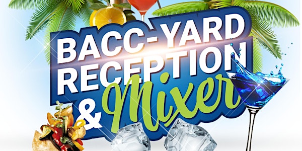 BACC-YARD Reception & Mixer Washington D.C. 2022