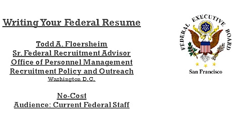 Writing Your Federal Resume - March 28th REGISTER BY EMAIL see below primary image