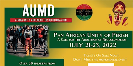 Pan African Unity or Perish: A Call for the Abolition of Neocolonialism tickets