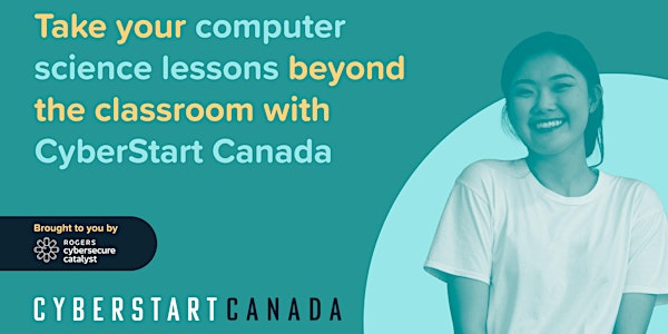 CyberStart Canada Information Sessions