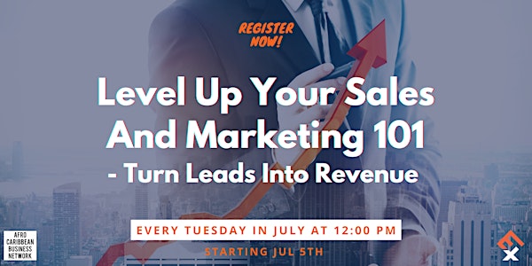 Level Up Your Sales And Marketing 101- Seminar