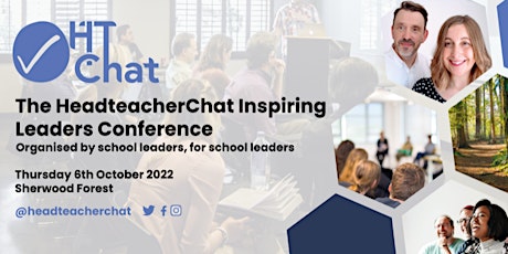 HeadteacherChat Inspiring Leaders Conference 2022 tickets