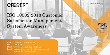 ISO 10002:2018 Customer Satisfaction Management System Awareness - ₤130 tickets