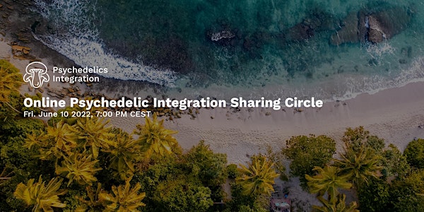 Online Psychedelic Integration Sharing Circle