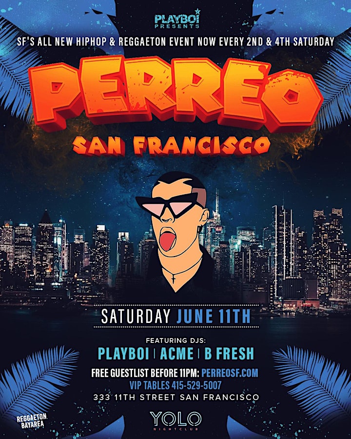 PERREO SF! SAT JULY 9TH @ YOLO NIGHTCLUB SF! image
