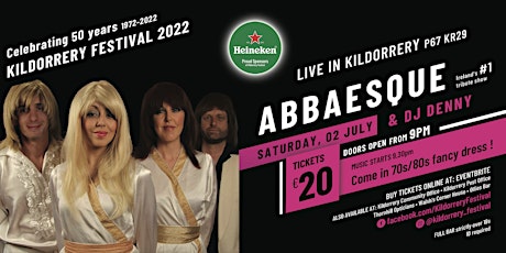 Kildorrery Festival 2022 presents ABBAESQUE tickets