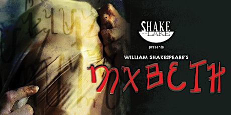 MxBeth by William Shakespeare@Hollwedel Memorial Library tickets