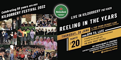 Kildorrery Festival 2022 presents REELING IN THE YEARS tickets
