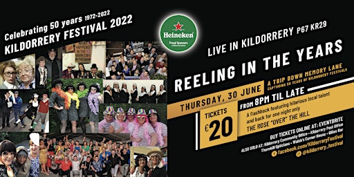 Kildorrery Festival 2022 presents REELING IN THE YEARS