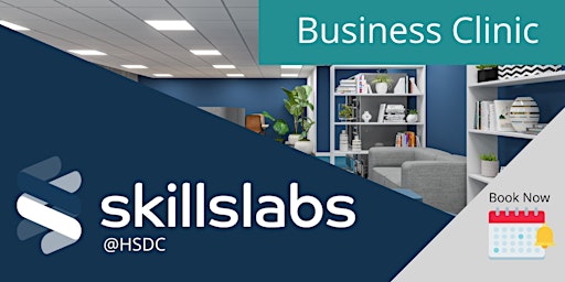 Skillslabs Business Clinic @HSDC