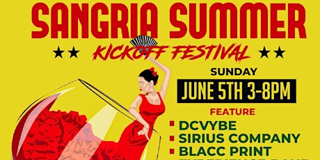 Hauptbild für 2022 DMV Sangria Summer Kickoff Fest Ft. DCVybe/Sirius Co/BPEB/Kenny Sway