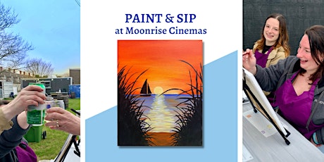 Paint & Sip at Moonrise tickets