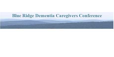 Blue Ridge Dementia Caregivers Conference tickets