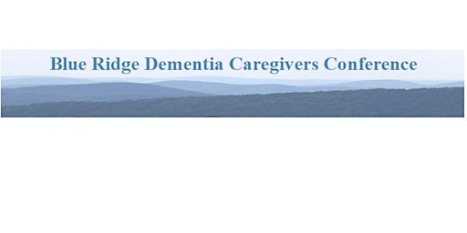 Blue Ridge Dementia Caregivers Conference