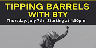Tipping Barrels with BTY