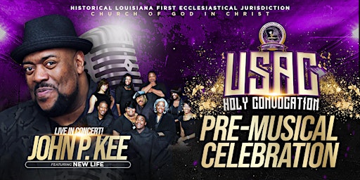 2022 USAC HOLY CONVOCATION PRE-MUSICAL CELEBRATION with PASTOR JOHN P. KEE!