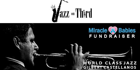 JAZZ ON THIRD -  MIRACLE BABIES FUNDRAISER primary image