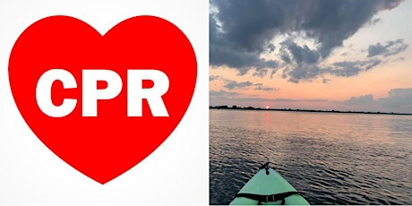Volunteer CPR Training - followed by Thursday Sunset Paddle (Riis Landing)