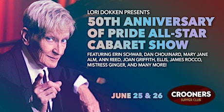Lori Dokken Presents 50th Anniversary of Pride All-Star Cabaret Show tickets
