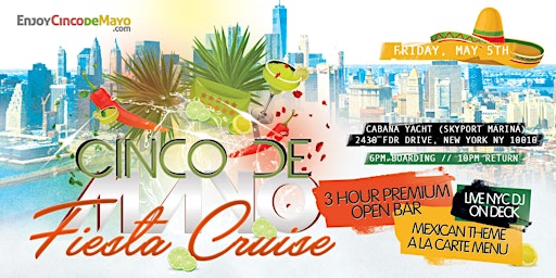 Cinco de Mayo Fiesta Cruise - 3 Hour Premium Open Bar I Cabana Yacht
