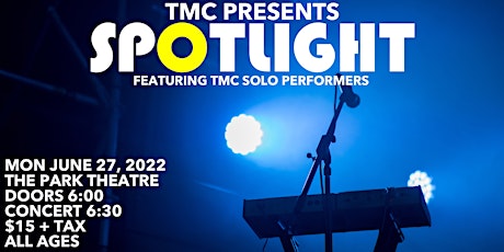 The Music Cellar SPOTLIGHT Featuring Solo Performances by TMC Students tickets