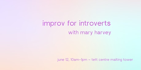 WORKSHOP: Improv for Introverts tickets