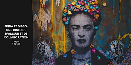 Frida et Diego: Une histoire d'amour et de collaboration billets