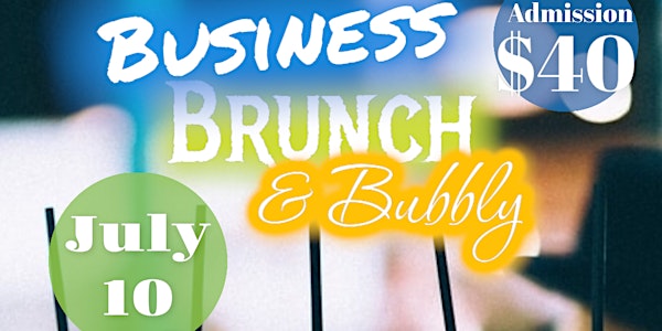 Business, Brunch & Bubbly