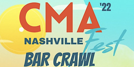 CMA  Music Fest (bar Crawl) tickets