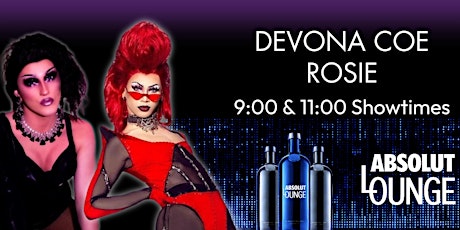 Saturday Night Drag - Devona Coe & Rosie - 11:00pm Downstairs tickets