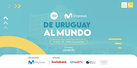 DE URUGUAY AL MUNDO - UN EVENTO AJE-CONECTA