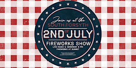 July 2nd Ceremony & Firework Show tickets