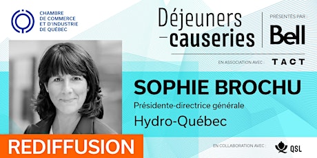 REDIFFUSION : Déjeuner-causerie | Sophie Brochu, Hydro-Québec