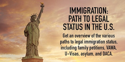 Immigration: Path to Legal Status in the U.S.
