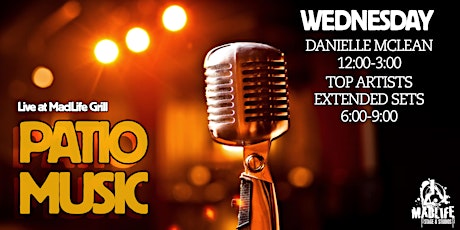 WED Patio: Danielle McLean · Top Artists — Extended Sets 6-9 tickets
