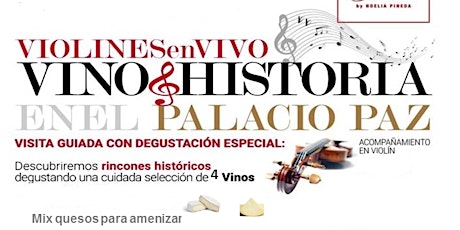 Vino + Historia en el Palacio Paz. Una experiencia sensorial de Alta Gama tickets