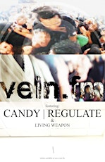 Vein.fm w/ Candy, Regulate & Living Weapon