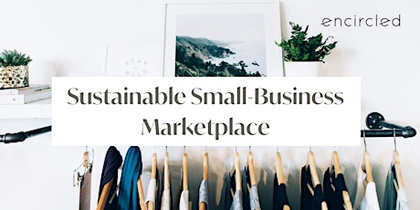 Sustainable Small-Business Marketplace tickets