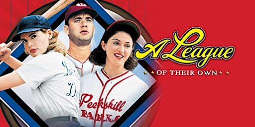 Paid In Sweat: A LEAGUE OF THEIR OWN - 30th Anniversary Screening!