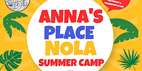 Annas Place NOLA - Summer Camp 2022 tickets