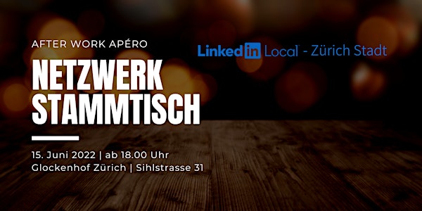 LinkedIn Local Zürich Stadt - After Work Apéro.