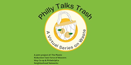 Philly Talks Trash: A Virtual Series on Waste bilhetes