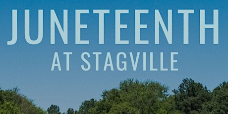 Juneteenth at Stagville 2022