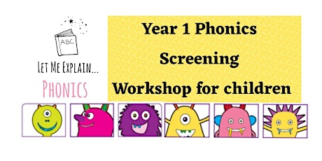 Year 1 Phonics Screening Workshop for Children tickets