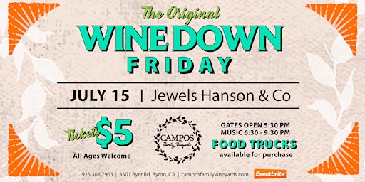 The Original Wine Down Friday - Jewels Hanson and CO