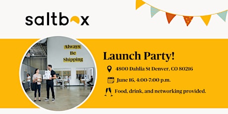 Saltbox Denver Launch Party! tickets