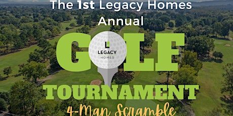 Legacy Homes Golf Tournament 2022