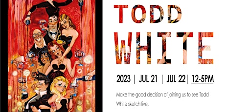 Todd White Show ~ July 21st & 22nd ~ 2023