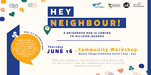 Hillside-Quadra Neighbour Hub - Community Workshop Session