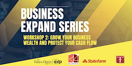 Workshop 2: Grow your Business Wealth and Protect your Cash Flow tickets